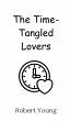 The Time-Tangled Lovers - Bild 1