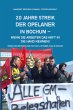 20 Jahe Streik der Opelaner in Bochum... - Bild 1