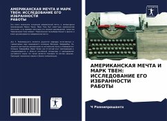 AMERIKANSKAYa MEChTA I MARK TVEN: ISSLEDOVANIE EGO IZBRANNOSTI RABOTY - Raqniprashanth, Ch