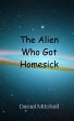 The Alien Who Got Homesick - Bild 1