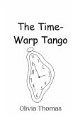 The Time-Warp Tango The Time-Warp Tango