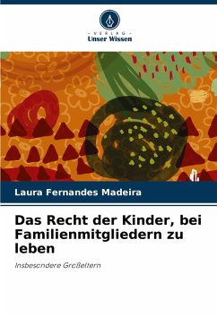 Cover Das Recht der Kinder, bei Familienmitgliedern zu leben