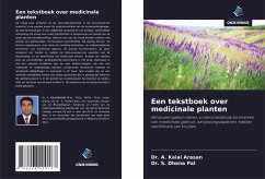 Een tekstboek over medicinale planten - Arasan, Dr. A. Kalai;PAL, Dr. S. DHANA