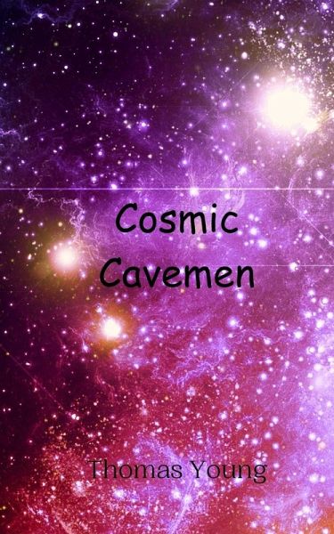 Cosmic Cavemen Cosmic Cavemen