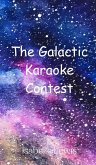 The Galactic Karaoke Contest The Galactic Karaoke Contest
