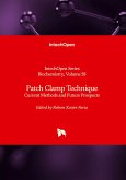Patch Clamp Technique - Current Methods and Future Prospects Patch Clamp Technique - Current Methods and Future Prospects