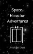Space-Elevator Adventures - Bild 1