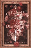 Blood So Deadly Divine Blood So Deadly Divine