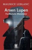 Arsen Lupen Harikulade Maceralar - Leblanc, Maurice