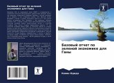 Bazowyj otchet po zelenoj äkonomike dlq Gany Bazowyj otchet po zelenoj äkonomike dlq Gany