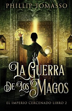 La Guerra De Los Magos - Tomasso, Phillip