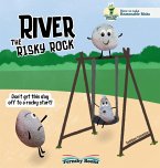 River The Risky Rock