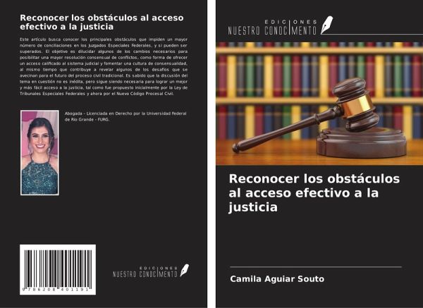 Reconocer los obstáculos al acceso efectivo a la justicia Reconocer los obstáculos al acceso efectivo a la justicia