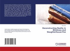 Deconstructing Reality in Blindness and Slaughterhouse-Five - Acar, Yasin