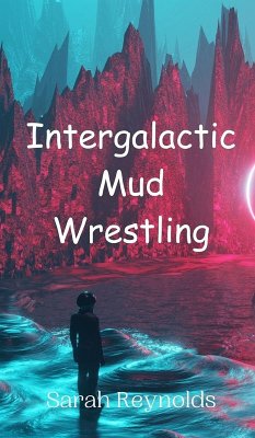 Cover Intergalactic Mud Wrestling