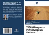 Faktoren im Zusammenhang mit der landwirtschaftlichen Bodennutzung durch Kleinbauern