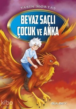 Cover Beyaz Sacli Cocuk ve Anka