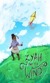 Zyah and the Wind (Zyahs adventures, #1) (eBook, ePUB)