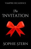 The Invitation (Vampire Decadence, #0.5) (eBook, ePUB) The Invitation (Vampire Decadence, #0.5) (eBook, ePUB)