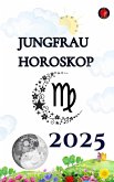 Jungfrau Horoskop 2025 (eBook, ePUB) Jungfrau Horoskop 2025 (eBook, ePUB)