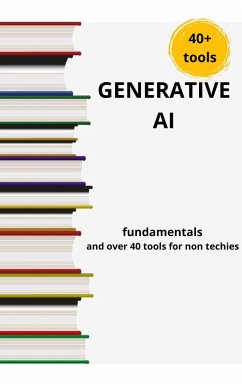 Generative AI tools for Non Techies (eBook, ePUB) - Basso, Daniel