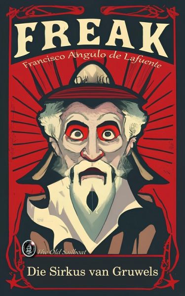 Freak Die Sirkus van Gruwels (eBook, ePUB)