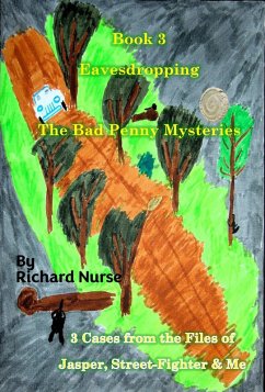 Book 3 Eavesdropping (The Bad Penny Mysteries, #3) (eBook, ePUB) - Nurse, Richard