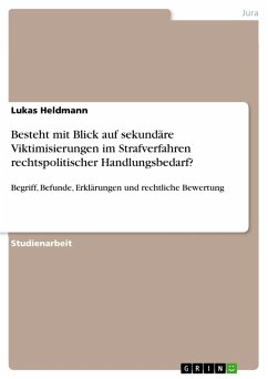 Cover Besteht mit Blick auf sekundäre Viktimisierungen im Strafverfahren rechtspolitischer Handlungsbedarf? (eBook, PDF)