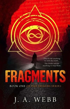 Fragments (The Seekers Series, #1) (eBook, ePUB) - Webb, J. A.