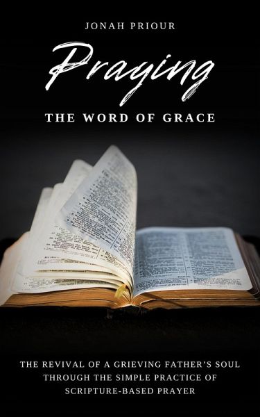 Praying the Word of Grace (eBook, ePUB)