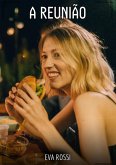 A Reunião (eBook, ePUB)