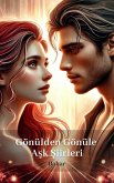 Gönülden Gönüle Ask Siirleri (eBook, ePUB)