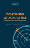 Dominando Lean Analytics: Transforme Dados em Decisões Eficazes (eBook, ePUB)