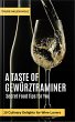 A Taste of Gewürztraminer - with... - Bild 1