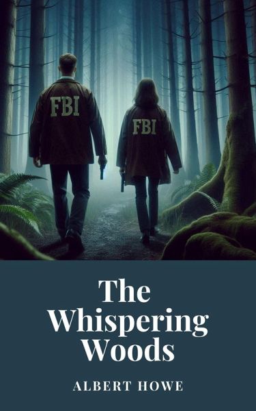 The Whispering Woods (eBook, ePUB) The Whispering Woods (eBook, ePUB)