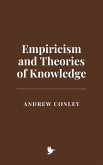 Empiricism and Theories of Knowledge (eBook, ePUB)