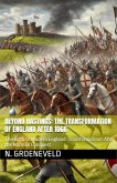 Beyond Hastings: The Transformation of England After 1066: The Birth of Modern England: Transformations After the Norman Conquest (eBook, ePUB)