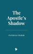 The Apostle's Shadow (eBook, ePUB) - Bild 1