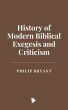 History of Modern Biblical Exegesis and... - Bild 1