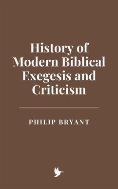 Cover History of Modern Biblical Exegesis and Criticism (eBook, ePUB)
