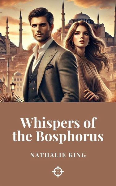 Whispers of the Bosphorus (eBook, ePUB)