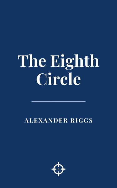 The Eighth Circle (eBook, ePUB) The Eighth Circle (eBook, ePUB)