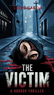 The Victim (eBook, ePUB) - Garcia, Celeb