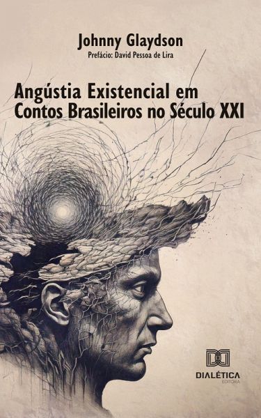 Angústia Existencial em Contos Brasileiros no Século XXI (eBook, ePUB)