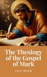 The Theology of the Gospel of Mark... - Bild 1