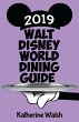 Walt Disney World Dining Guide 2019... - Bild 1