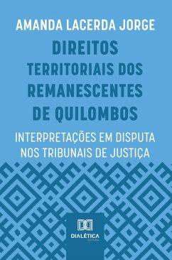 Cover Direitos Territoriais dos Remanescentes de Quilombos (eBook, ePUB)