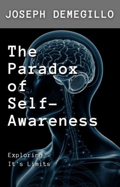 Cover The Paradox of Self-Awareness (eBook, ePUB)
