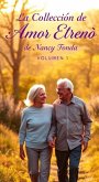 La Colección de Amor Eterno de Nancy Fonda - Volumen 1 (eBook, ePUB) La Colección de Amor Eterno de Nancy Fonda - Volumen 1 (eBook, ePUB)