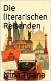 Die literarischen Reisenden (eBook, ePUB)